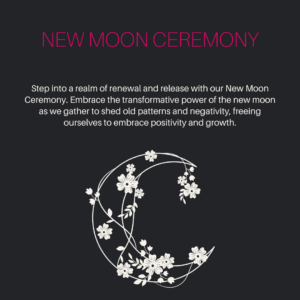 New Moon Sacred Ceremony